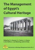 The Management of Egypt's Cultural Heritage: Volume 2 - Egyptian Cultural Heritage Organisation Discourses on Heritage Management Series No. 2