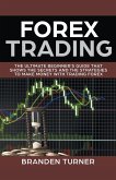 Forex Trading, The Ultimate Beginner's Guide
