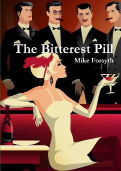 The Bitterest Pill - Forsyth, Mike