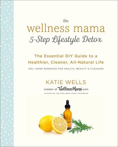 Cover The Wellness Mama 5-Step Lifestyle Detox