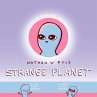 Strange Planet - Bild 1
