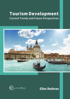 Tourism Development: Current Trends and Future Perspectives