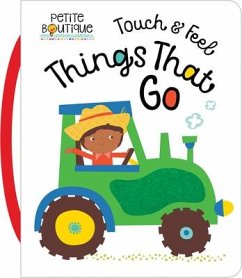 Touch and Feel Things That Go - Make Believe Ideas