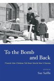 To the Bomb and Back