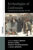 Archeologies of Confession