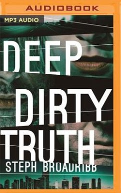 Deep Dirty Truth - Broadribb, Steph