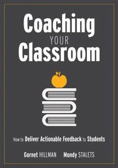 Coaching Your Classroom - Hillman, Garnet; Stalets, Mandy