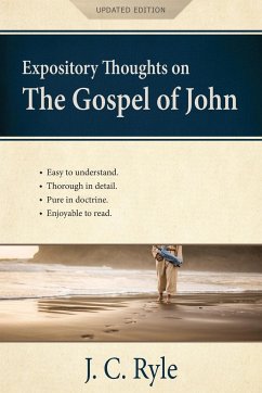 Expository Thoughts on the Gospel of John [Annotated, Updated] - Ryle, J. C.