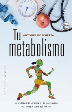 Tu Metabolismo - Moschetta, Antonio