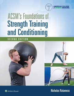 ACSM's Foundations of Strength Training and Conditioning - Ratamess, Nicholas; American College of Sports Medicine (ACSM)