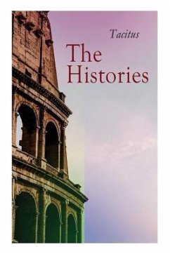 The Histories - Tacitus; Church, Alfred John; Brodribb, William Jackson