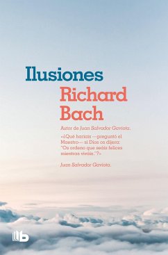 Ilusiones / Illusions: The Adventures of a Reclutant Messiah - Bach, Richard