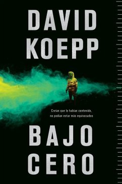 Cold Storage \ Bajo Cero (Spanish Edition) - Koepp, David