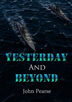 Yesterday and Beyond - Pearse, John