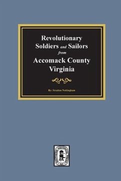 Revolutionary Soldiers and Sailors from Accomack County, Virginia - Nottingham, Stratton