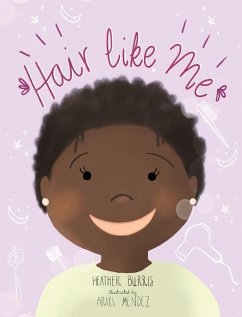 Hair Like Me - Burris, Heather