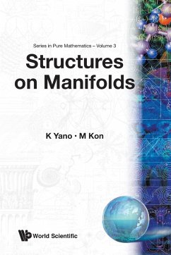 STRUCTURES ON MANIFOLDS - K Yano, M Kon