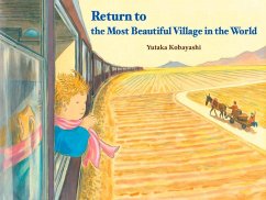 Return to the Most Beautiful Village in the World - Kobayashi, Yutaka