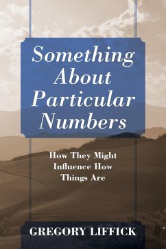 Something About Particular Numbers - Liffick, Gregory