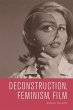 Deconstruction, Feminism, Film - Bild 1