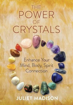 The Power of Crystals - Madison, Juliet