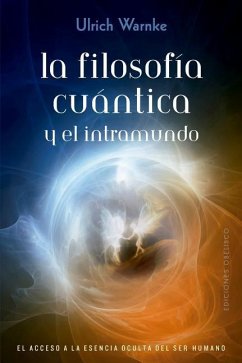 Filosofia Cuantica Y El Intramundo, La - Warnke, Ulrich