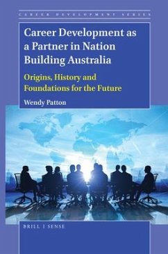 Career Development as a Partner in Nation Building Australia - Patton, Wendy