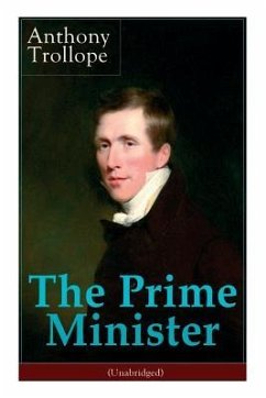 The Prime Minister (Unabridged): Parliamentary Novel - Trollope, Anthony