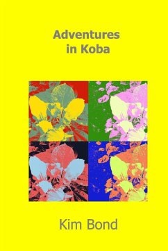 Adventures in Koba - Bond, Kim