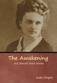 The Awakening and Selected Short Stories