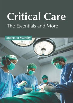 Critical Care: The Essentials and More