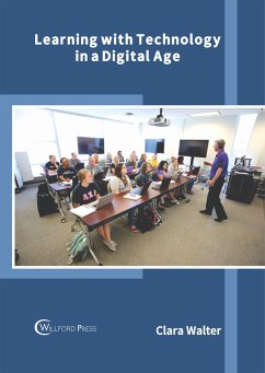 Learning with Technology in a Digital Age