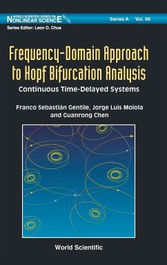 Frequency-Domain Approach to Hopf Bifurcation Analysis: Continuous Time-Delayed Systems - Gentile, Franco Sebastian; Moiola, Jorge Luis; Chen, Guanrong
