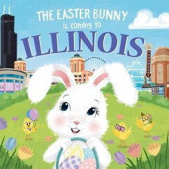 The Easter Bunny Is Coming to Illinois - James, Eric