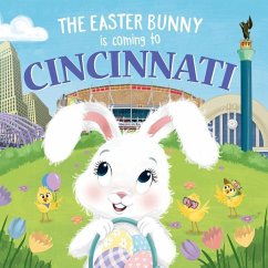 The Easter Bunny Is Coming to Cincinnati - James, Eric