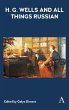 H.G. Wells and All Things Russian - Bild 1