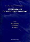 Lie Theory and Its Applications in Physics - Proceedings of an International Workshop