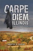 Carpe Diem, Illinois