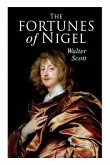 The Fortunes of Nigel: Historical Novel