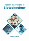 Recent Innovations in Biotechnology