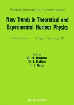 New Trends in Theoretical and Experimental Nuclear Physics - Proceedings of the Predeal International Summer School