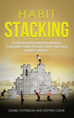 Habit Stacking - Patterson, Daniel