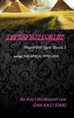 IMPERFECTIONIST PaperDoll Lyric Book I series - Lee, Kaci; McMayon Lee, Kaci; Starz, Ohh Kaci