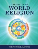 The Basics of World Religion The Basics of World Religion