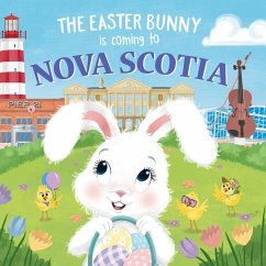 The Easter Bunny Is Coming to Nova Scotia - James, Eric