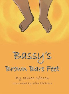 Bassy's Brown Bare Feet - Gibson, Janice