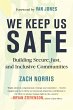 We Keep Us Safe: Building Secure, Just,... - Bild 1
