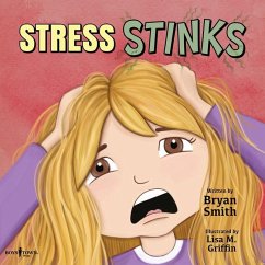 Stress Stinks - Smith, Bryan