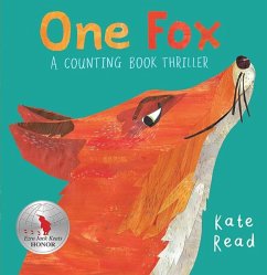 One Fox: A Counting Book Thriller - Read, Kate