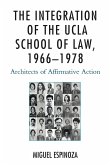 The Integration of the UCLA School of Law, 1966-1978